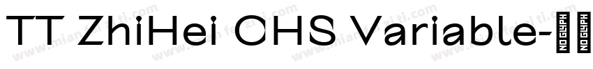 TT ZhiHei CHS Variable字体转换